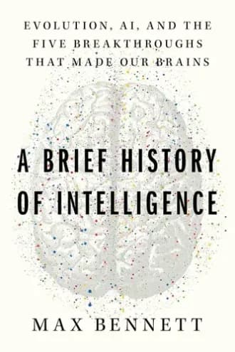 Cover of A Brief History of Intelligence
