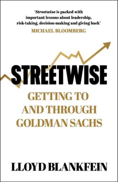Cover of Streetwise: Getting to and Through Goldman Sachs